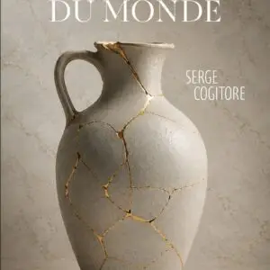 LES FISSURES DU MONDE